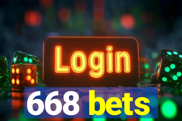 668 bets